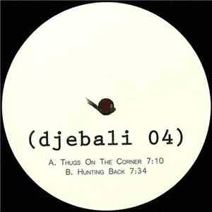 Djebali - Thugs On The Corner / Hunting Back