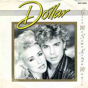 Dollar - Give Me Some Kinda Magic