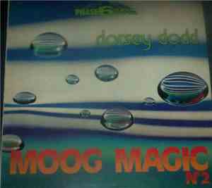 Dorsey Dodd - Moog Magic N° 2
