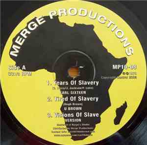 Earl Sixteen / U Brown / E Daley - Years Of Slavery / Freedom