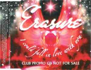 Erasure - I Could Fall In Love With You