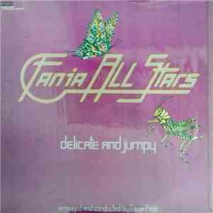 Fania All Stars - Delicate And Jumpy