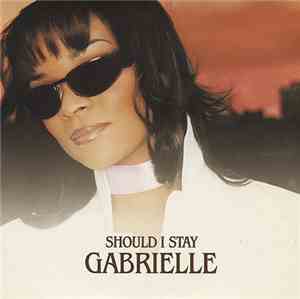Gabrielle - Should I Stay