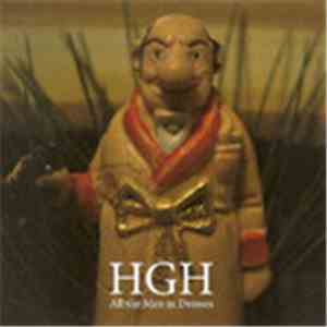 HGH - All The Men In Dresses