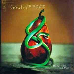 Howlin' Maggie - Honeysuckle Strange