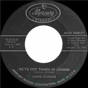 Jimmie Skinner - We've Got Things In Common / What Makes A Man Wander