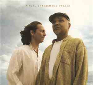Kiko Ruiz & Ravi Prasad - Tandem