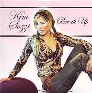 Kim Sozzi - Break Up