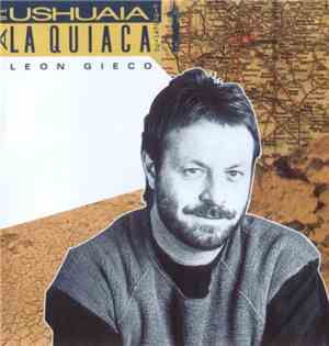 León Gieco - De Ushuaia A La Quiaca 1