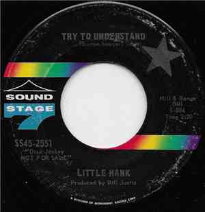 Little Hank - Try To Understand