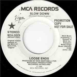 Loose Ends - Slow Down