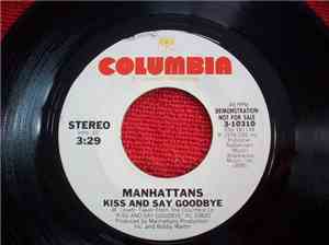 Manhattans - Kiss And Say Goodbye
