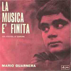 Mario Guarnera - La Musica E' Finita / Se Di Notte