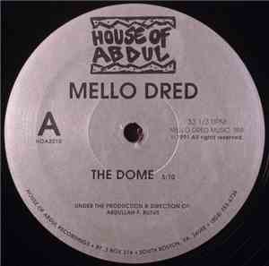 Mello Dred - The Dome / Famous Haircut