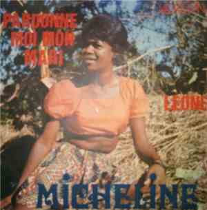 Micheline - Pardonne Moi Mon Mari / Léone