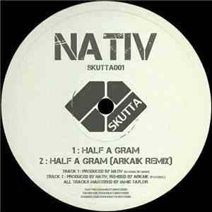Nativ  - Half A Gram