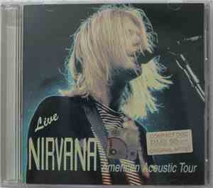Nirvana - Live - American Acoustic Tour