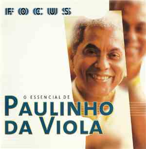 Paulinho Da Viola - Focus - O Essencial De Paulinho Da Viola