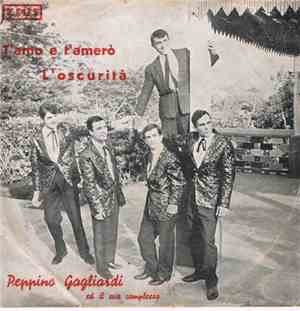 Peppino Gagliardi - T'Amo E T'Amerò / L'Oscurità