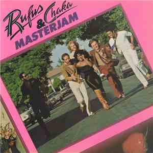 Rufus & Chaka - Masterjam