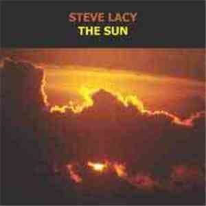Steve Lacy - The Sun
