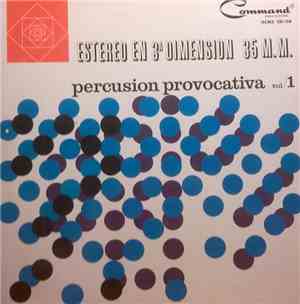 The Command All-Stars - Percusion Provocativa Vol/1 (Provocative Percussion ...