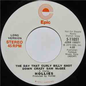 The Hollies - The Day That Curly Billy Shot Down Crazy Sam McGee