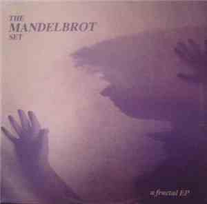 The Mandelbrot Set  - A Fractal EP