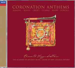 The New College Oxford Choir, Edward Higginbottom - Coronation Anthems