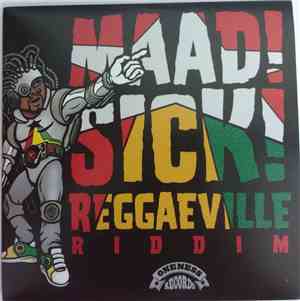 Various - Maad Sick Reggaeville Riddim