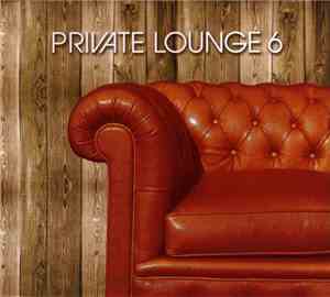 Various - Private Lounge 6