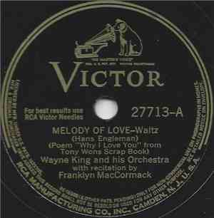 Wayne King And His Orchestra - Melody Of Love / None But The Lonely Heart