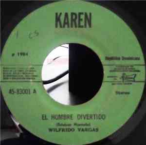 Wilfrido Vargas - El Hombre Divertido / El Jardinero