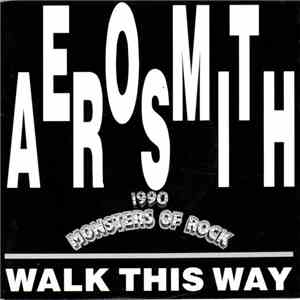 Aerosmith - Walk This Way / Come Together