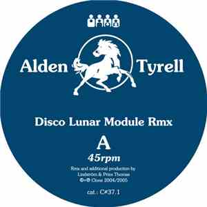 Alden Tyrell - Disco Lunar Module Rmx / Other Worlds Robots