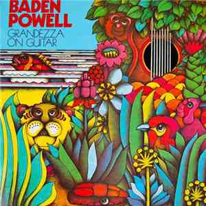 Baden Powell - Grandezza On Guitar