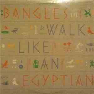 Bangles - Walk Like An Egyptian (12