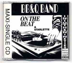 B.B. & Q. Band - On The Beat (Into The Nineties)