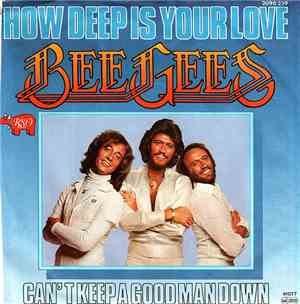 Bee Gees - How Deep Is Your Love