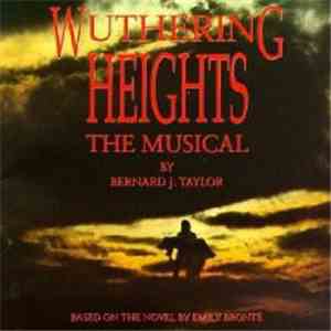 Bernard J. Taylor - Wuthering Heights - The Musical