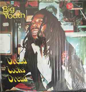 Big Youth - Dread Locks Dread