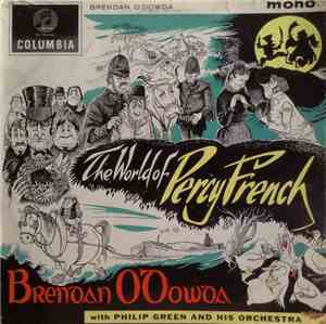 Brendan O'Dowda with Philip Green And His Orchestra - The World Of Percy Fr ...