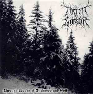 Cirith Gorgor - Through Woods Of Darkness And Evil