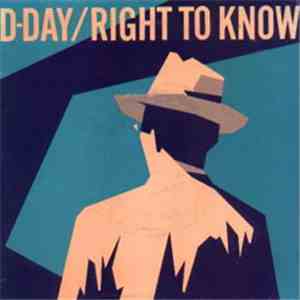 D-Day  - Right To Know