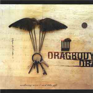 Dragbody - Swallowing Razors / Most Bitter Gift