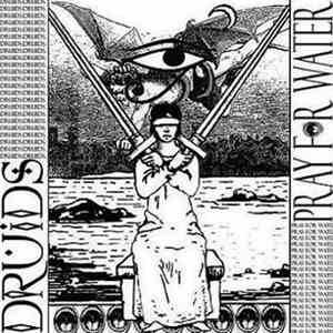 Druids  - Pray For Water
