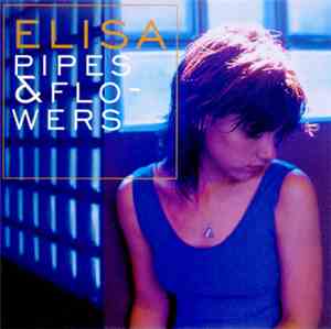 Elisa - Pipes & Flowers