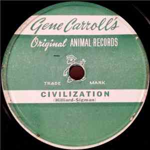Gene Carroll - Civilization / Hawaiian War Chant