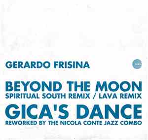 Gerardo Frisina - Beyond The Moon / Gica's Dance Remixes