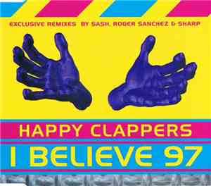 Happy Clappers - I Believe '97